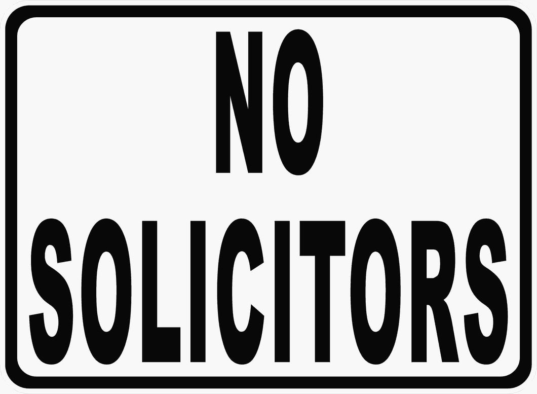 No Soliciting Sign by Sala Graphics