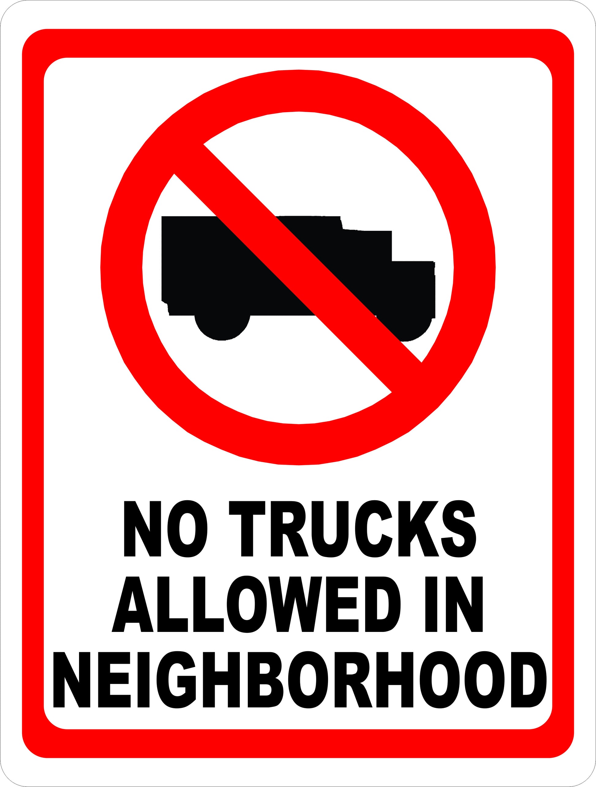 No Trucks Allowed in Neighborhood Sign