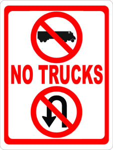 No Trucks No U-Turns Sign - Signs & Decals by SalaGraphics