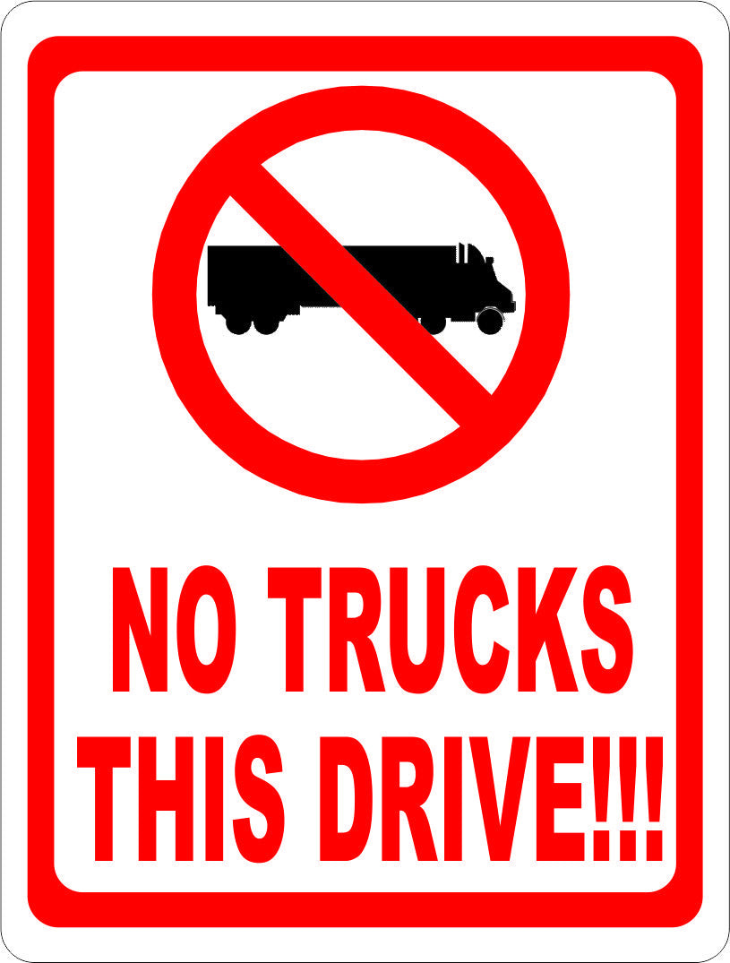 No Trucks This Drive Sign w/ Symbol - Signs & Decals by SalaGraphics