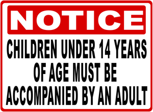 No Children Under 14 Sign