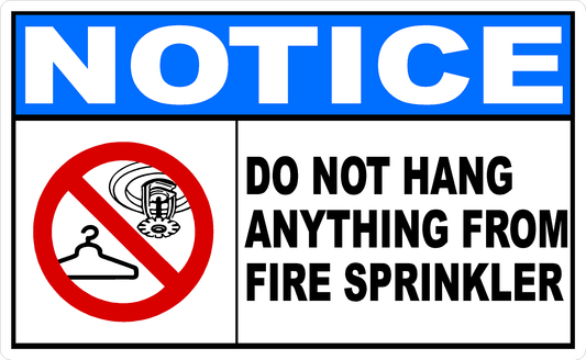 Notice Do Not Hang Anything from Fire Sprinkler Decal