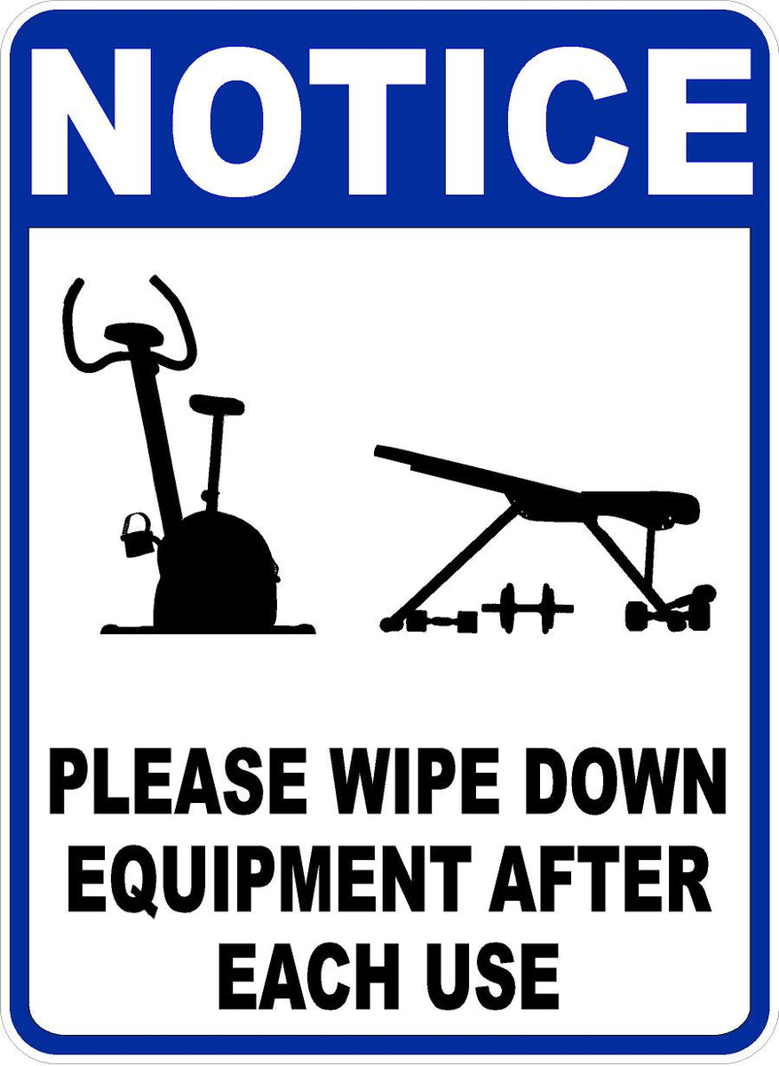 Notice Please Wipe Down Exercise Equipment After Use Sign English or S ...