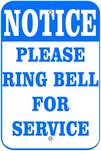 Please Ring Bell for Service Sign