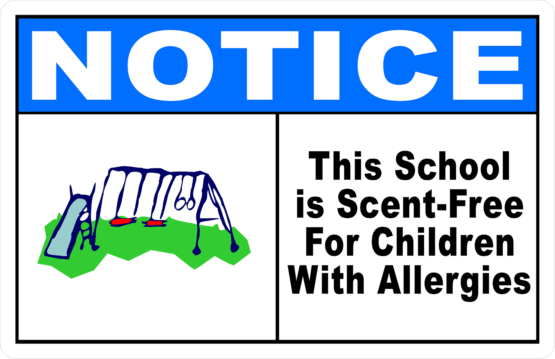 Notice This School Is Scent-Free For Children With Allergies Sign