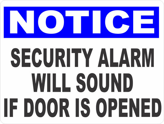 Notice Security Alarm Will Sound if Door Opened Sign