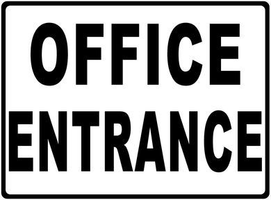 Office Entrance with Optional Directional Arrow Sign