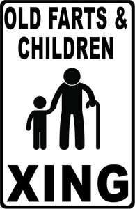 Old Farts and Children Crossing Sign