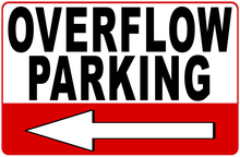Overflow Parking with Left Arrow Sign