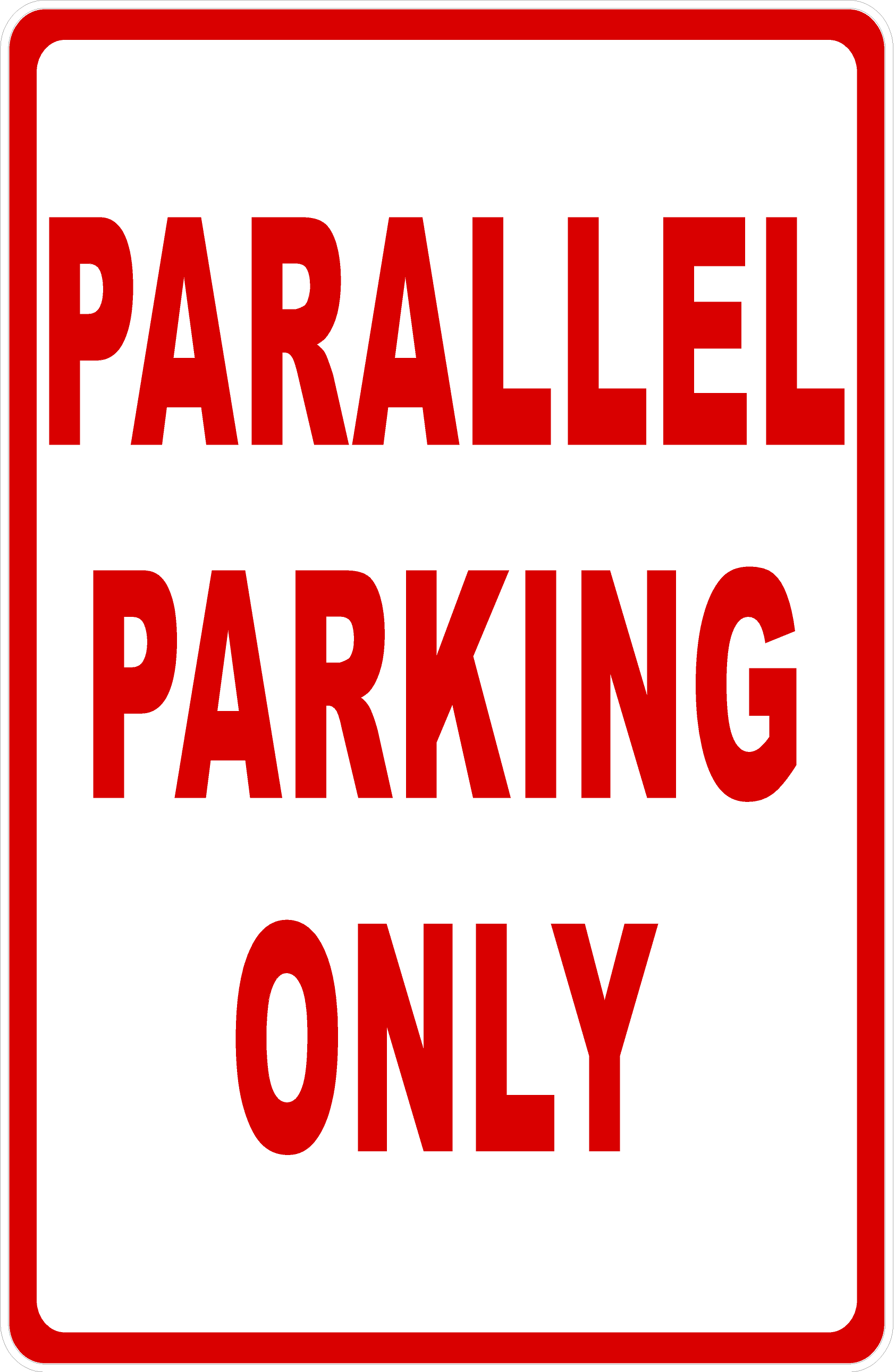 Parallel Parking Only Sign
