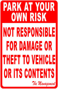 Park at Own Risk Sign