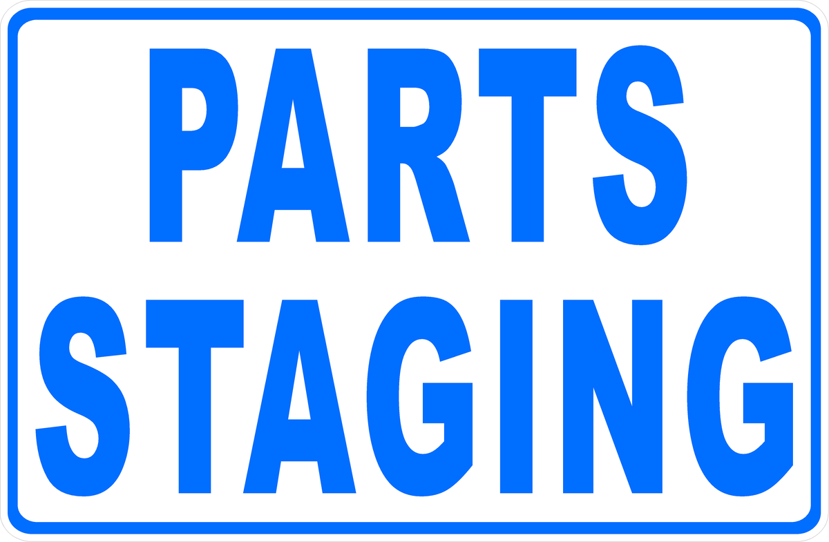 Parts Staging Warehouse Sign – Signs by SalaGraphics