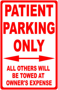 Patient Parking Only Sign All Others Towed - Signs & Decals by SalaGraphics