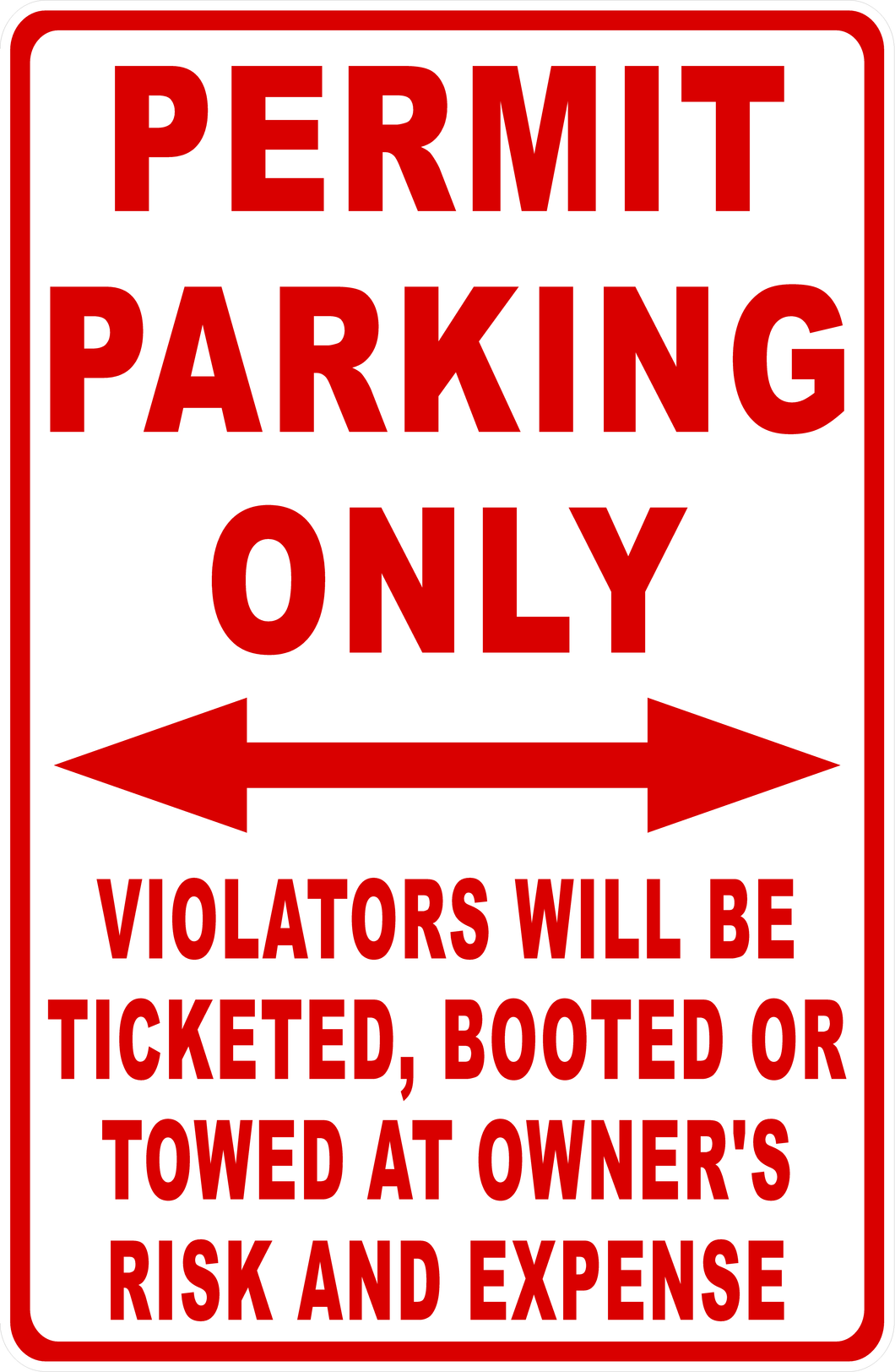 Permit Parking Only Violators Will Be Towed Sign