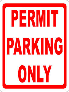 Permit Parking Only Sign - Signs & Decals by SalaGraphics