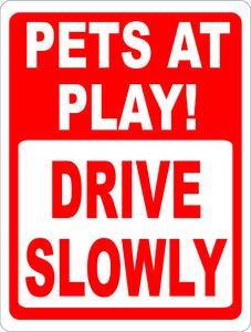 Pets at Play Sign