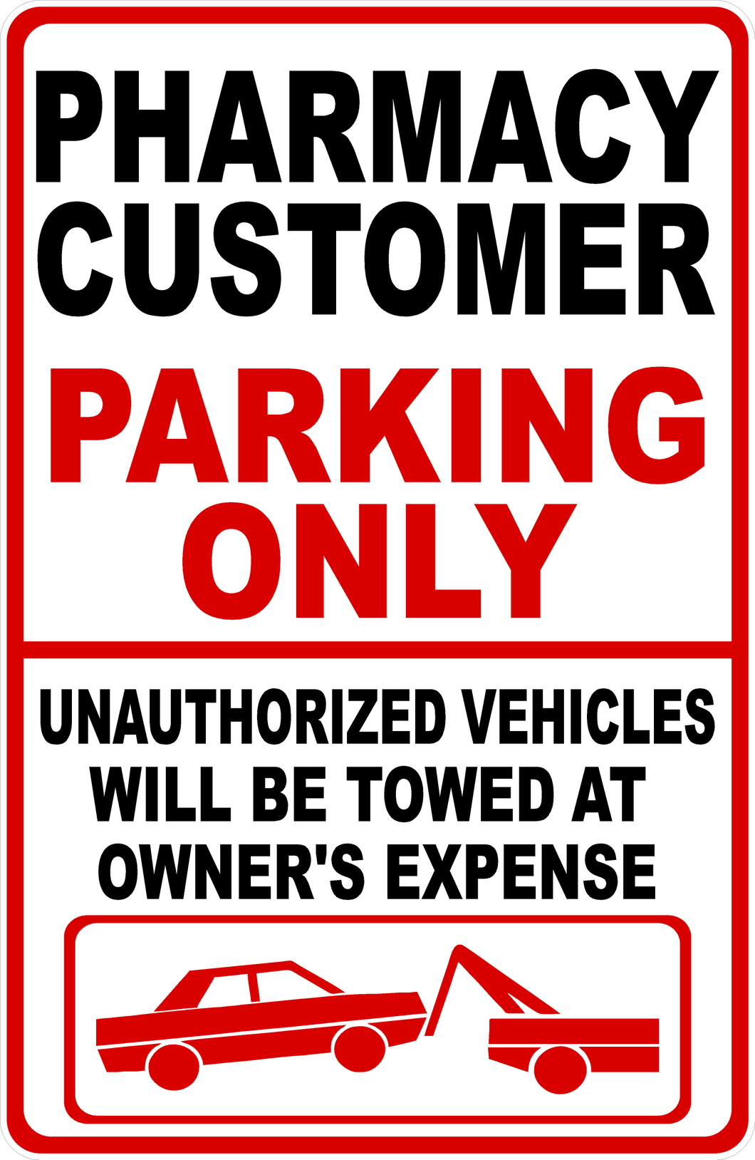 Pharmacy Customer Parking Only