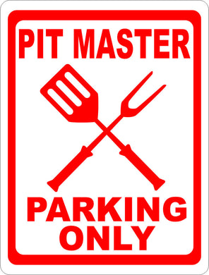 Pit Master Parking Only Sign - Signs & Decals by SalaGraphics
