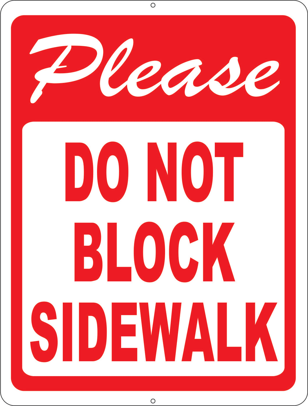 Please Do Not Block Sidewalk Sign