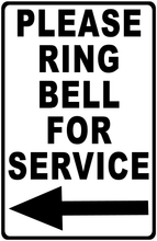 Please Ring Bell For Service Sign With Optional Directional Arrow