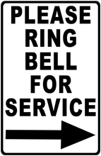 Please Ring Bell For Service Sign With Optional Directional Arrow