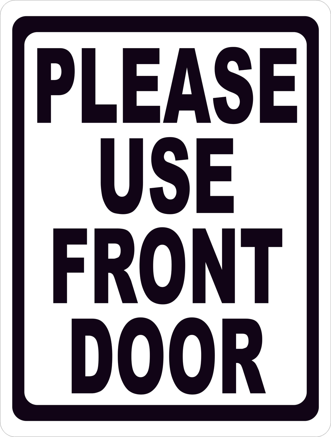 Please Use Frint Door Sign