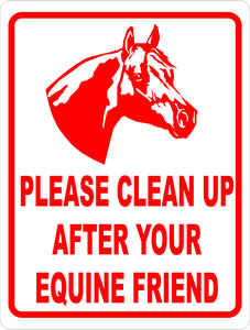 Please Clean Up After Your Equine Friend Sign - Signs & Decals by SalaGraphics