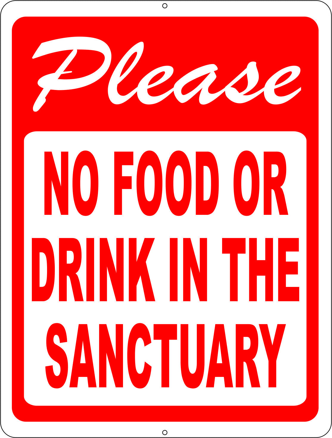 Please No Food or Drink in the Sanctuary Sign