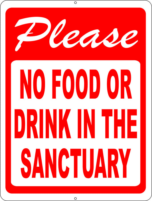 Please No Food or Drink in the Sanctuary Sign