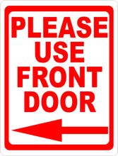 Please Use Front Door w/ Arrow Metal Sign - Signs & Decals by SalaGraphics