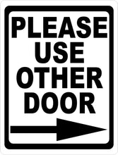 Please Use Other Door with Right or Left Arrow Sign - Signs & Decals by SalaGraphics