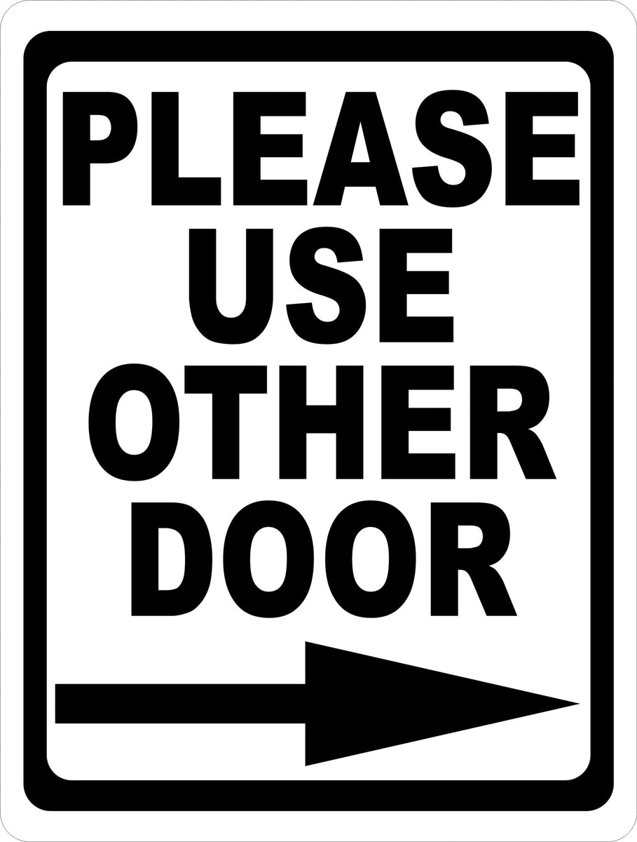 Please Use Other Door Sign with Optional Directional Arrow – Signs by ...