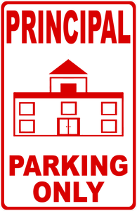 Principal Parking Only Sign