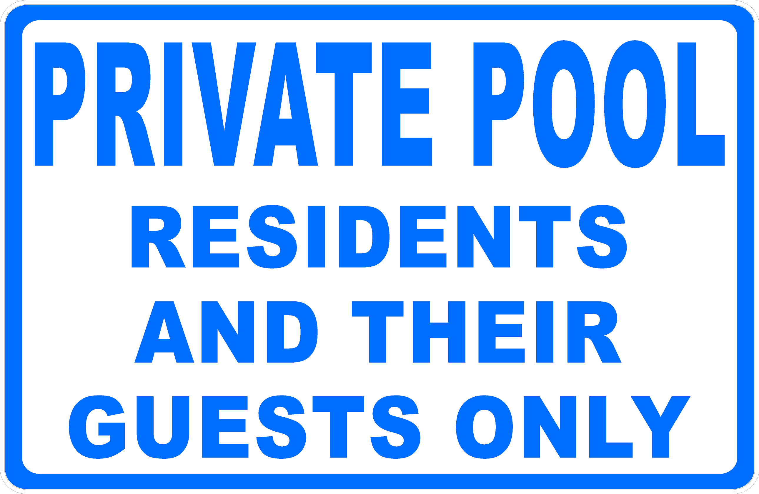 Private Pool Residents And Their Guests Only Sign – signs by salagraphics