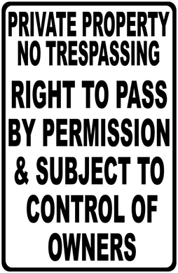 Private Property Right to Pass Sign without Civil Code