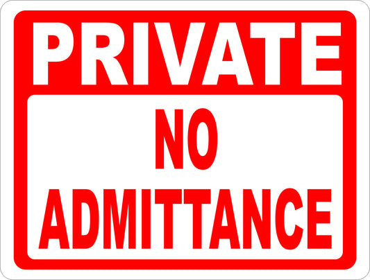Private No Admittance Sign