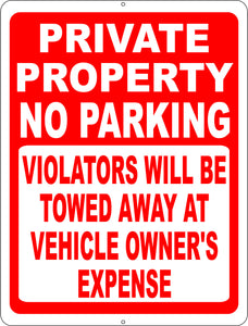 Private Property No Parking Violators Towed at Owner's Expense Sign - Signs & Decals by SalaGraphics