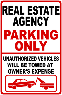 Real Estate Agency Parking Only Sign