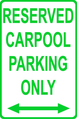 Reserved Carpool Parking Only