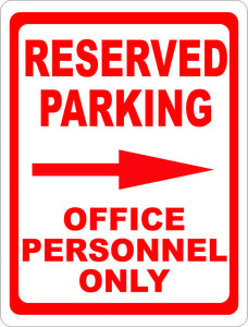 Reserved Parking Office Personnel Only Sign w/ Directional Arrows - Signs & Decals by SalaGraphics