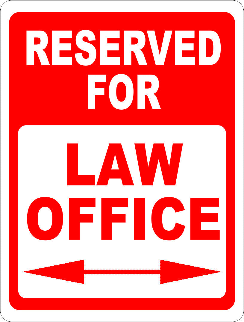 Reserved for Law Office Parking Sign - Signs & Decals by SalaGraphics