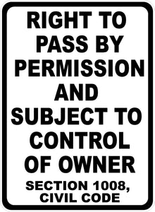 Right to Pass by Permission Subject Control of Owner Code 1008 Sign Vertical Format