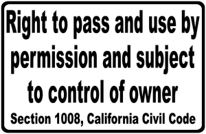 Right to Pass by Permission Subject Control of Owner California Civil Code Sign