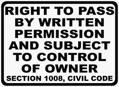 Right to Pass by Written Permission Subject Control of Owner California Civil Code Sign