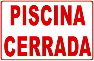Spanish Pool Closed Sign.  Letrero.  Piscina Cerrada.