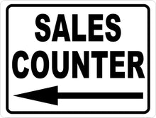 Sales Counter With Directional Arrow Sign - Signs & Decals by SalaGraphics