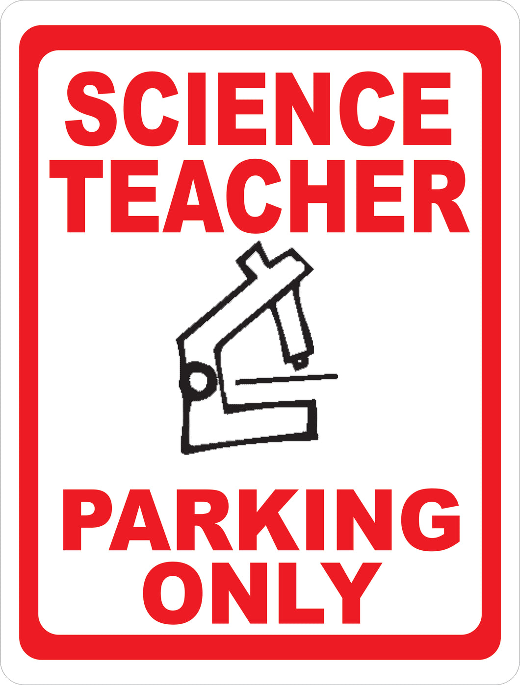 Science Teacher Sign