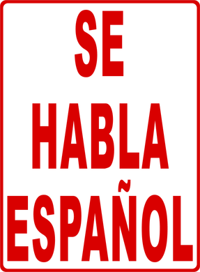 Se Habla Espaňol Sign