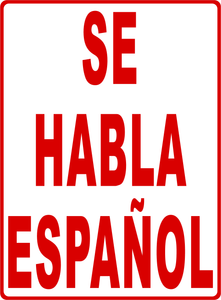 Se Habla Espaňol Sign