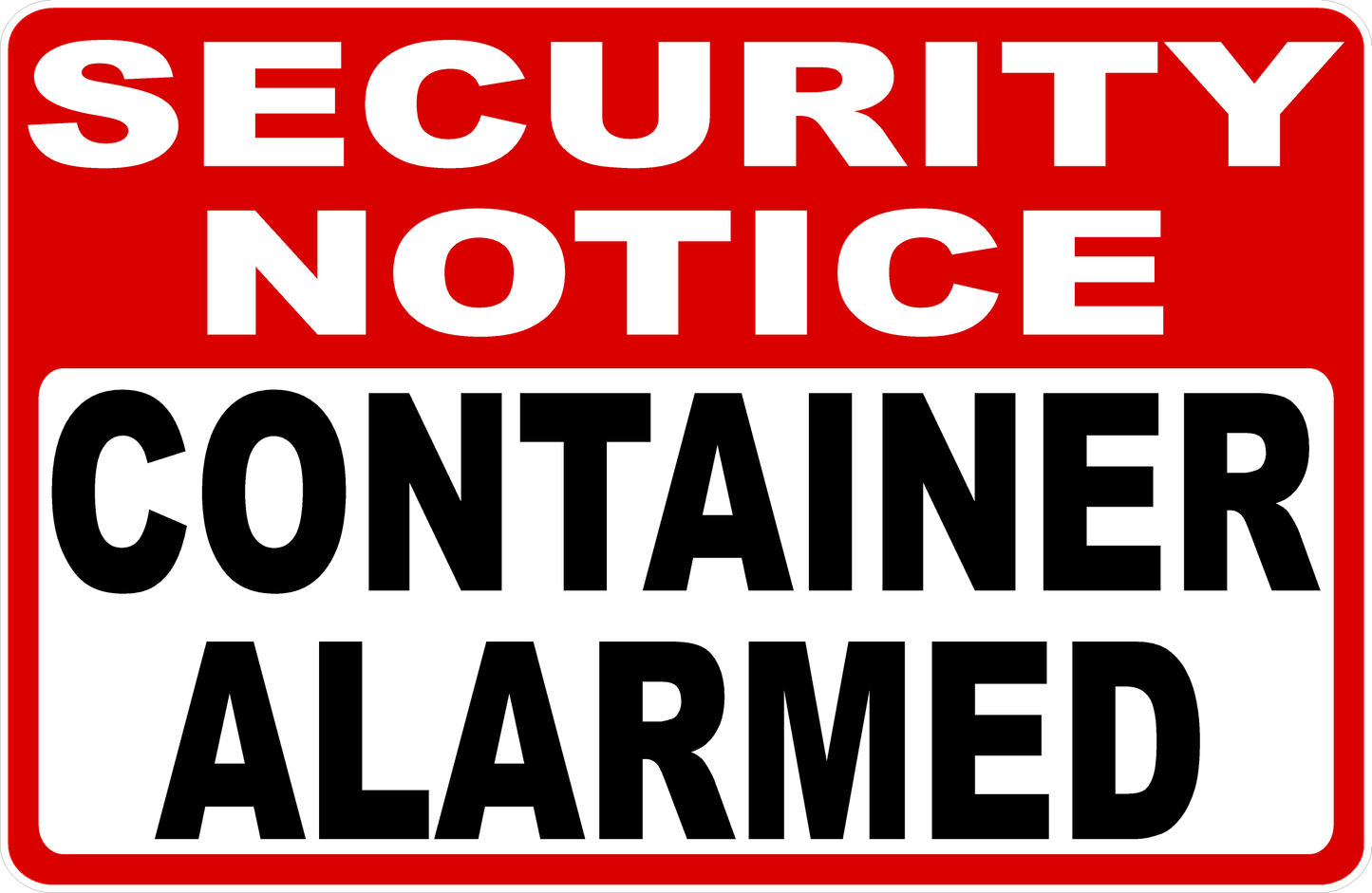 Security Notice Container Alarmed Sign